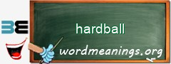 WordMeaning blackboard for hardball